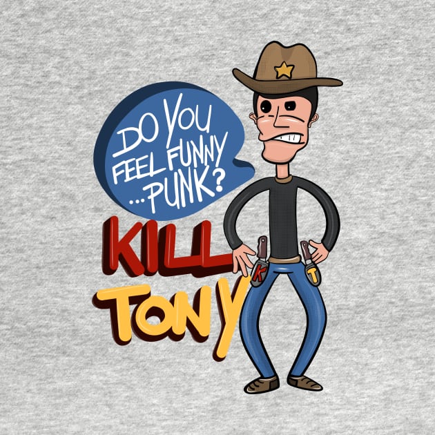 "Do You Feel Funny Punk?" Kill Tony Design Featuring Tony Hinchcliffe by Ina
